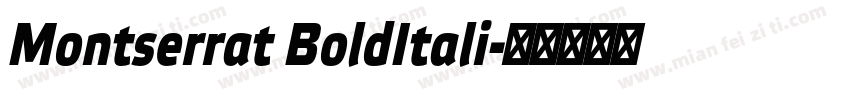 Montserrat BoldItali字体转换
